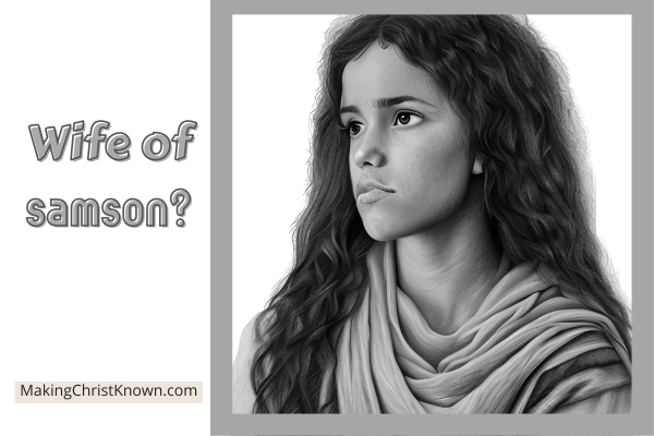 Who Was Samson's Wife?