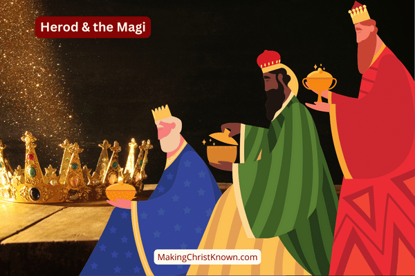 Herod and the Magi - 3 Wise Men Story