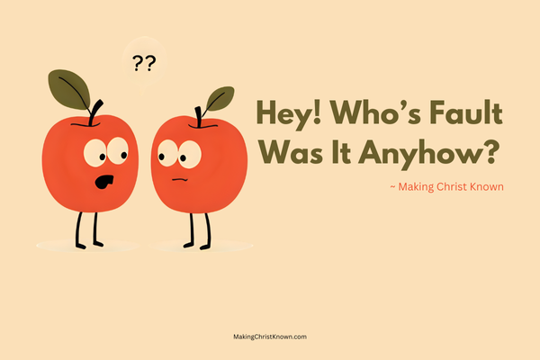 Adam and Eve Blame Lesson: Taking Responsibility for Our Choices