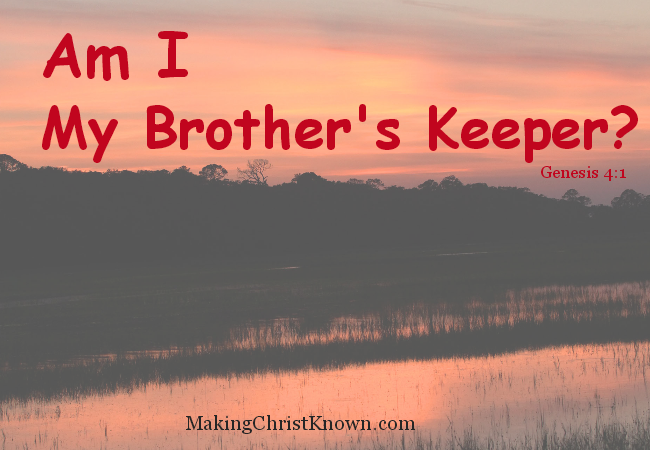 am-i-my-brothers-keeper