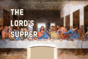 The Lord's Supper: Reflecting on the Easter Story