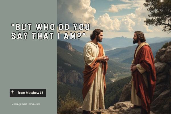 Peter Recognizes Jesus as Messiah - Matthew 6