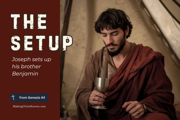 Benjamin and the Silver Cup: A Genesis Bible Lesson of Redemption