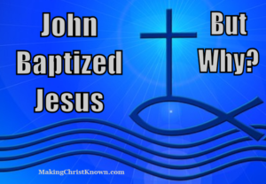 John baptizes Jesus