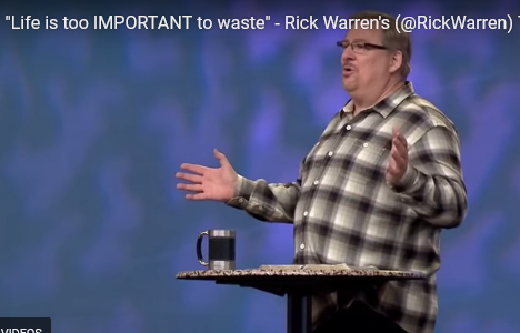 "Life is too IMPORTANT to waste" - Rick Warren's Top 10 Rules