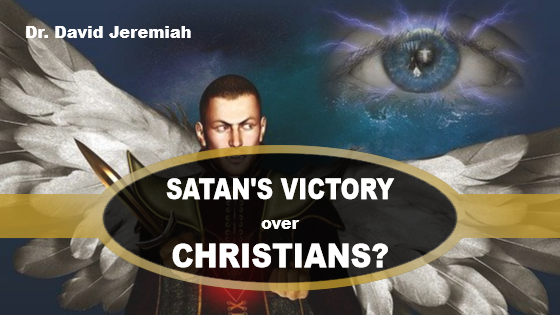 David Jeremiah Satan Victory