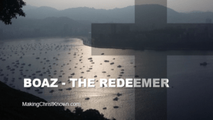 Boaz Kinsman Redeemer