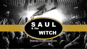 Saul and witch of Endor