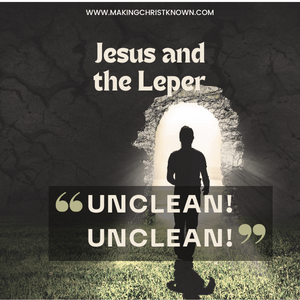 Jesus Heals a Man with Leprosy