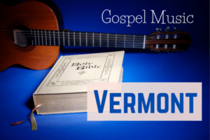 Find Vermont Gospel Groups and Christian Singers near You.