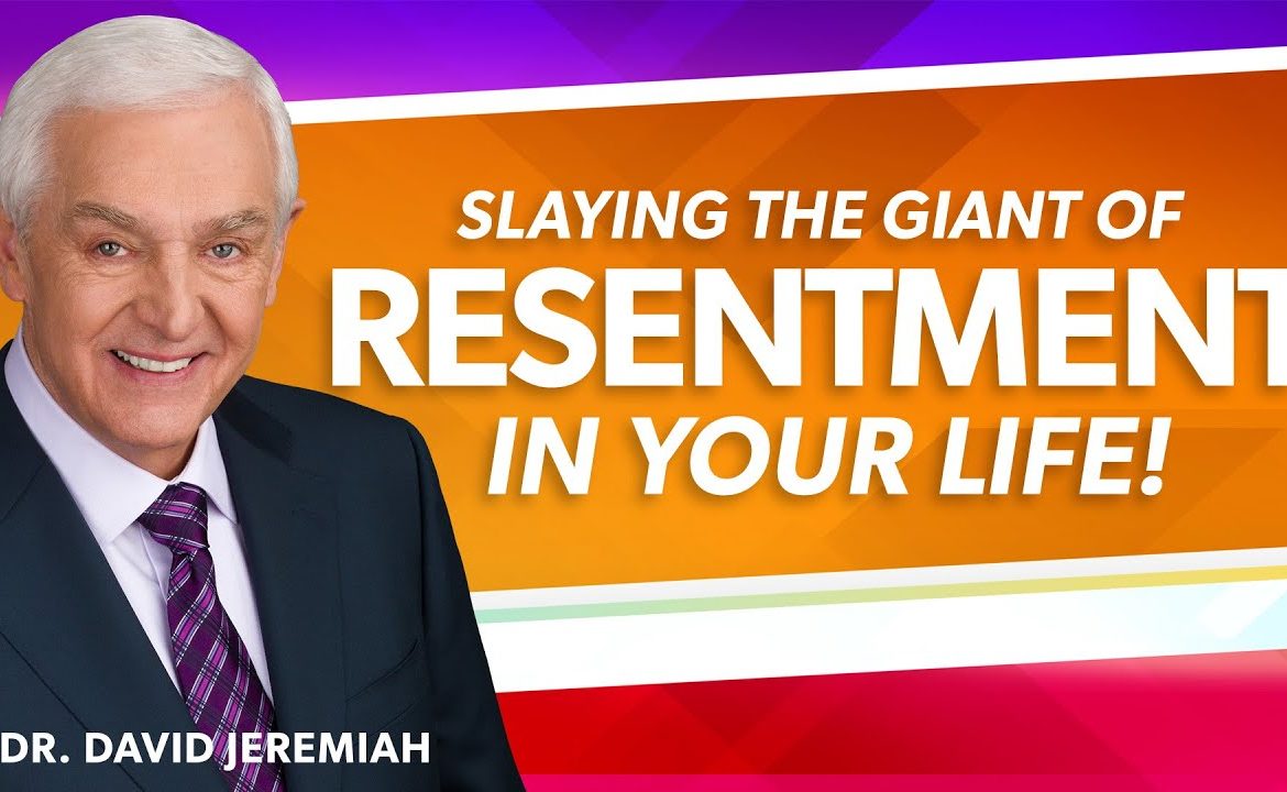 Slaying the Giant of Resentment video by Dr. David Jeremiah