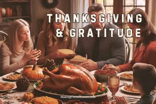 Embracing Thankfulness in Scripture: A Casual Look at Thanksgiving